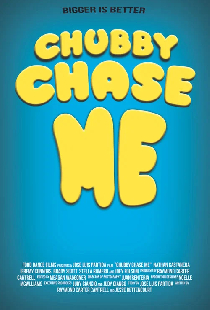 Chubby Chase Me