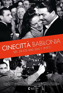 Cinecittà Babilonia: sesso, droga e camicie nere