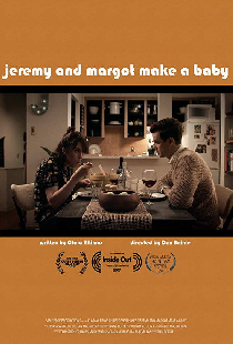 Jeremy and Margot Make a Baby