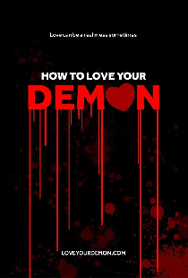 How to Love Your Demon