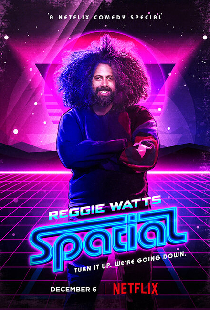 Reggie Watts: Spatial